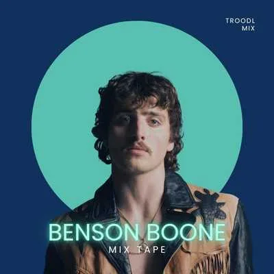 Benson Boone Hits - Mix Tape