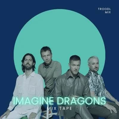 Imagine Dragons Hits - Mix Tape