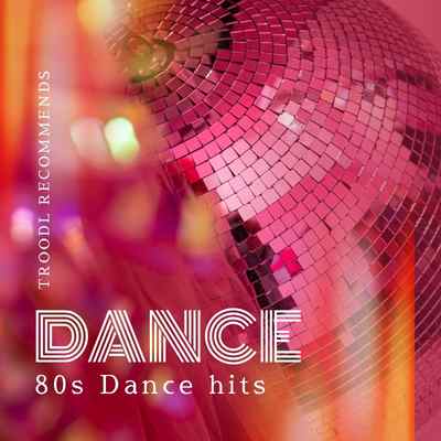 80s Dance Hits Vol 1