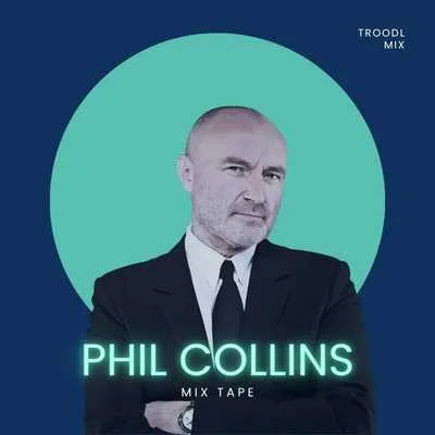 Phil Collins Hits - Mix Tape