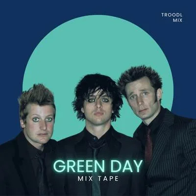 Green Day Hits - Mix Tape