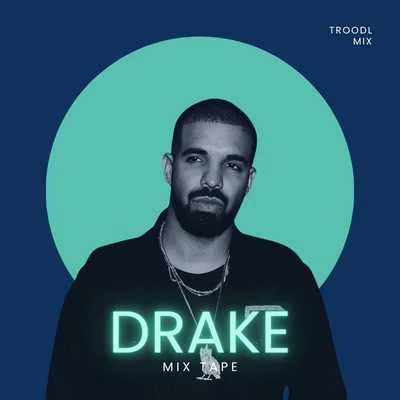 Drake Hits - Mix Tape