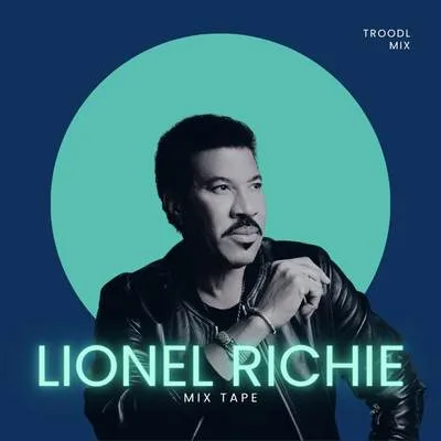 Lionel Richie Hits - Mix Tape
